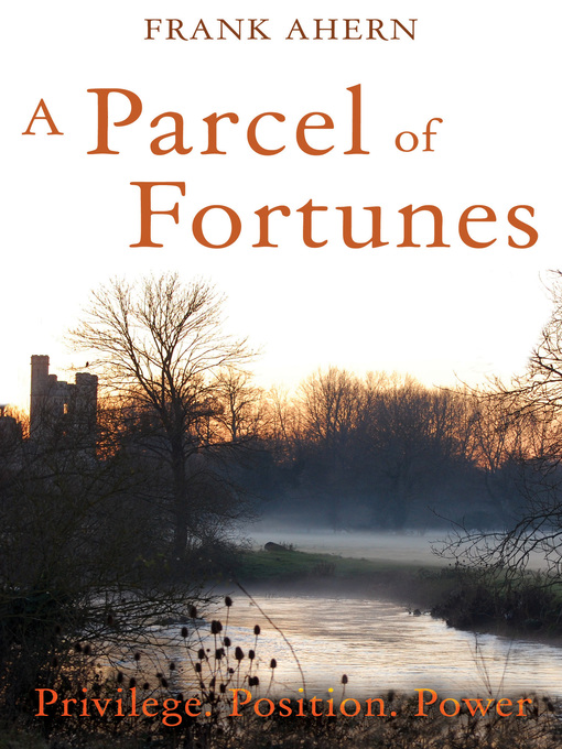 Title details for A Parcel of Fortunes by Frank Ahern - Available